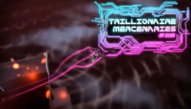 Trillionaire Mercenaries of 21XX 游戏封面