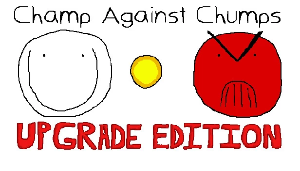 Champ Against Chumps 升级版（Champ Against Chumps Upgrade Edition） 游戏封面