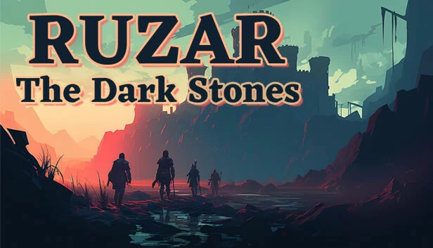 鲁扎尔 - 黑暗之石（Ruzar - The Dark Stones） 游戏封面