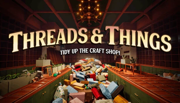 线团与杂物：整理手工艺品商店！（Threads & Things: Tidy Up the Craft Shop!） 游戏封面