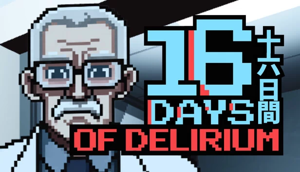 16 DAYS OF DELIRIUM 游戏封面