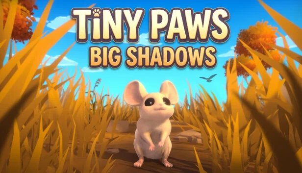 Tiny Paws, Big Shadows 游戏封面