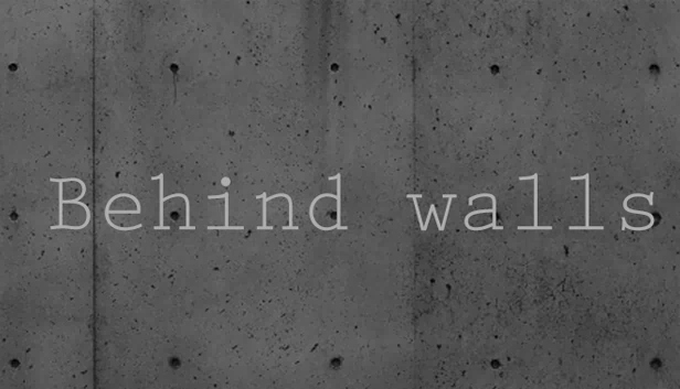 墙后（Behind Walls） 游戏封面