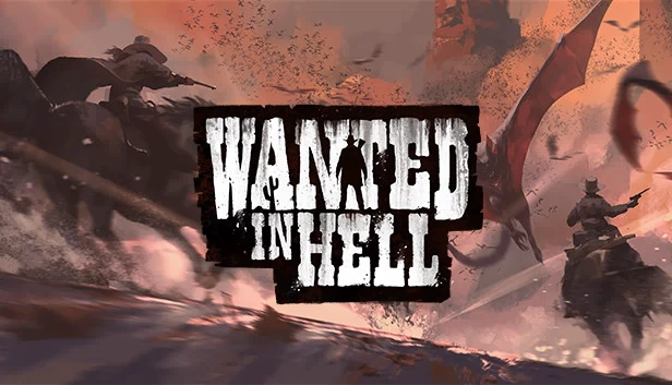 地狱通缉（Wanted in Hell） 游戏封面