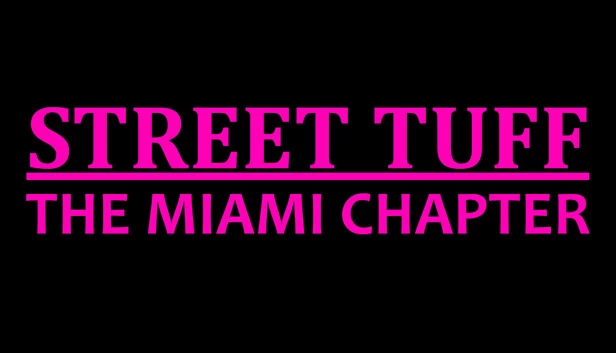 Street Tuff: The Miami Chapter 游戏封面