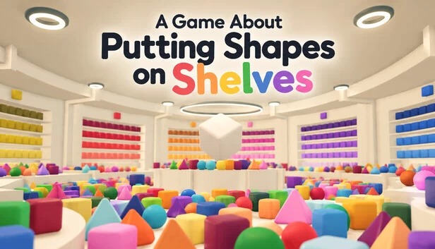 A Game About Putting Shapes on Shelves 游戏封面