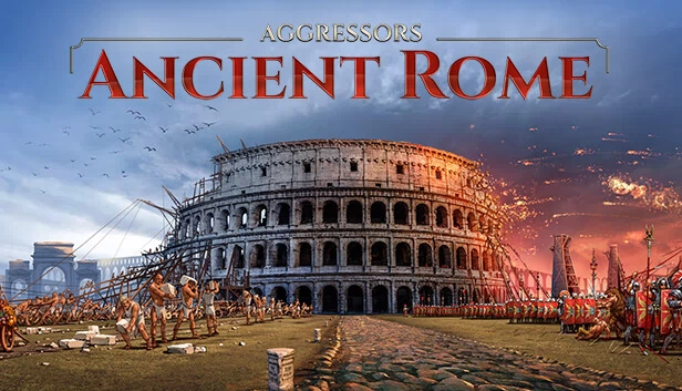 侵略者：古罗马（Aggressors: Ancient Rome） 游戏封面