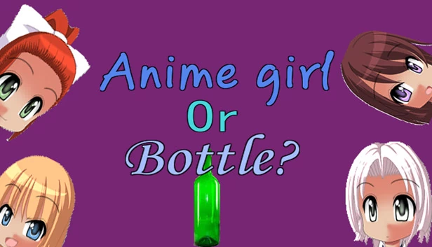 动漫女孩还是瓶子？（Anime girl Or Bottle?） 游戏封面