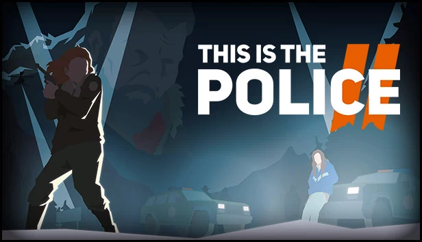 这就是警察2（This Is the Police 2） 游戏封面