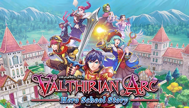 瓦尔蒂里安弧光：英雄学校物语（Valthirian Arc: Hero School Story） 游戏封面