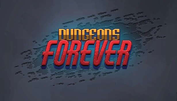 地下城永恒（Dungeons Forever） 游戏封面