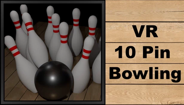 10柱保龄球（支持VR）（10 Pin Bowling (VR Support)） 游戏封面