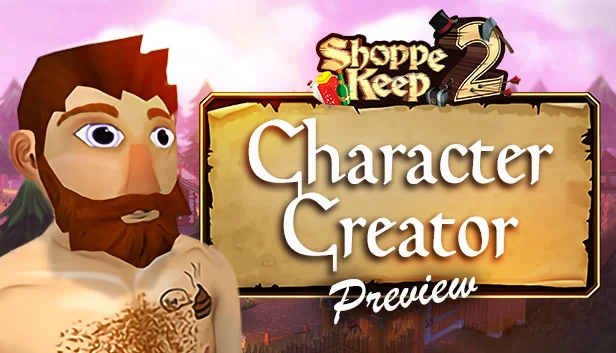 商店 keeper 2 角色创建器预览（Shoppe Keep 2 Character Creator Preview） 游戏封面