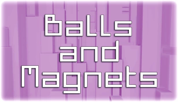 球与磁铁（Balls and Magnets） 游戏封面