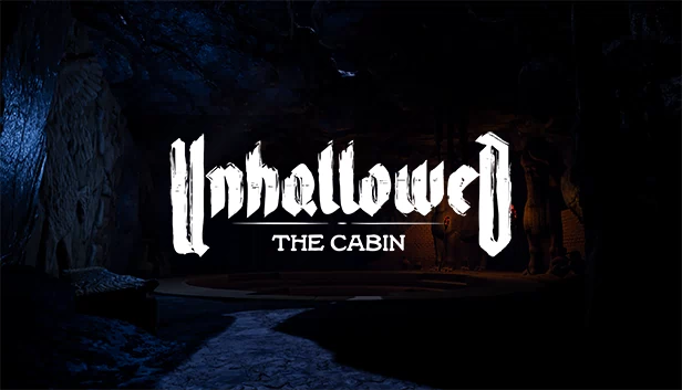 UNHALLOWED：小屋（UNHALLOWED: THE CABIN） 游戏封面
