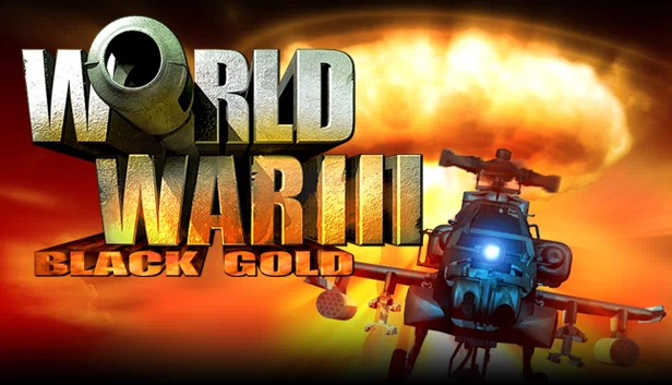 第三次世界大战：黑金（World War III: Black Gold） 游戏封面