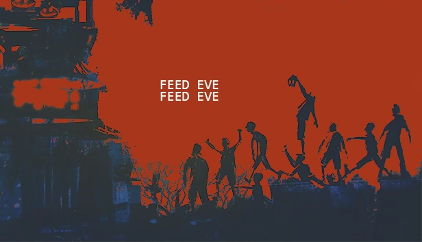 喂伊芙（Feed Eve） 游戏封面