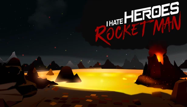 我讨厌英雄：火箭人（I Hate Heroes: Rocket Man） 游戏封面
