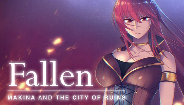 堕落 ～玛琪娜与废墟之城～（Fallen ~Makina and the City of Ruins~） 游戏封面