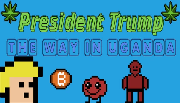 特朗普总统：乌干达之路（President Trump The Way In Uganda） 游戏封面