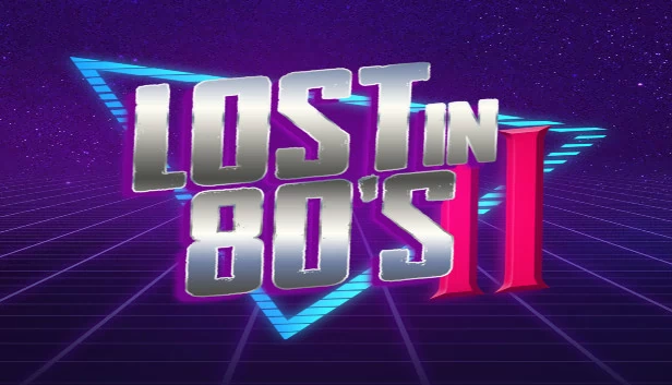 迷失80年代2（Lost In 80s II） 游戏封面