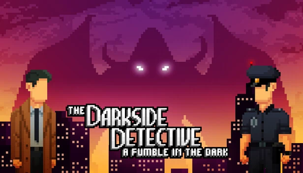 黑暗侦探：暗夜迷踪（The Darkside Detective: A Fumble in the Dark） 游戏封面