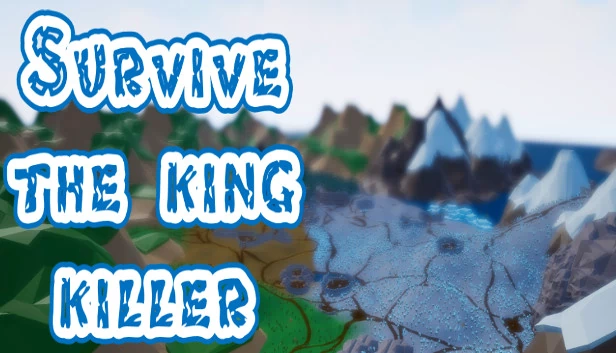 生存:弑君者(Survive: The king killer) 游戏封面