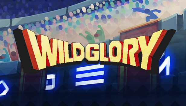 狂野荣耀（Wild Glory） 游戏封面