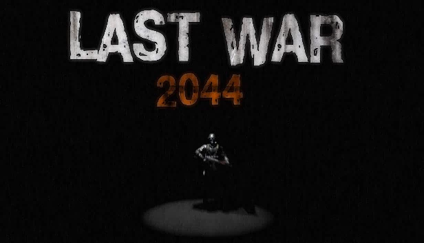 最后之战 2044（LAST WAR 2044） 游戏封面