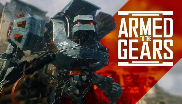 齿轮武装（Armed to the Gears） 游戏封面