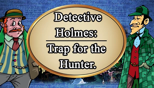 侦探福尔摩斯：猎人的陷阱。隐藏物品（Detective Holmes: Trap for the Hunter. Hidden objects. 探し物） 游戏封面
