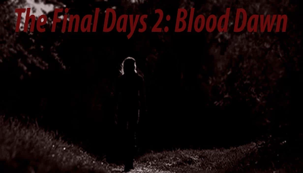 末日：血色黎明（The Final Days: Blood Dawn） 游戏封面