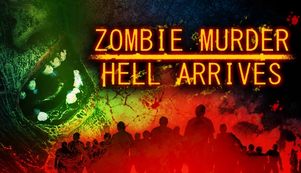 僵尸谋杀地狱降临（Zombie Murder Hell Arrives） 游戏封面