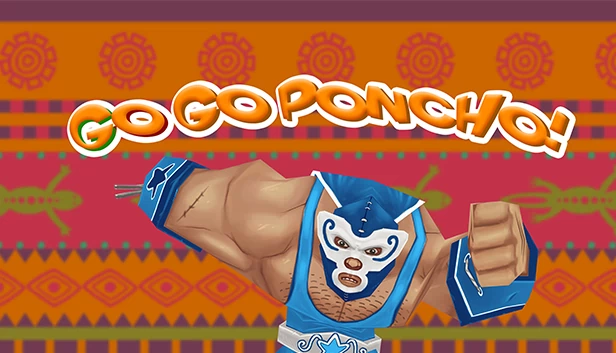 冲啊！庞乔！（Go Go Poncho!） 游戏封面