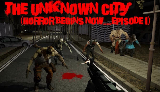 未知之城（恐怖现在开始……第1集）（The Unknown City (Horror Begins Now.....Episode 1)） 游戏封面