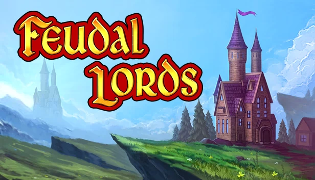 封建领主（Feudal Lords） 游戏封面