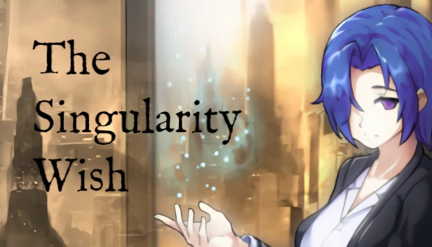 奇点愿望（The Singularity Wish） 游戏封面
