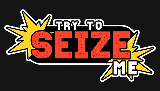 Try to seize me 游戏封面