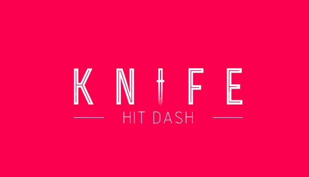 刀锋冲刺（Knife Hit Dash） 游戏封面