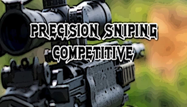 精准狙击：竞技版（Precision Sniping: Competitive） 游戏封面