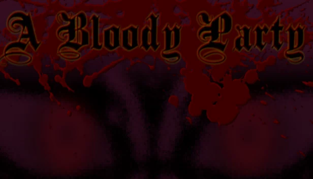 血腥派对（A Bloody Party） 游戏封面