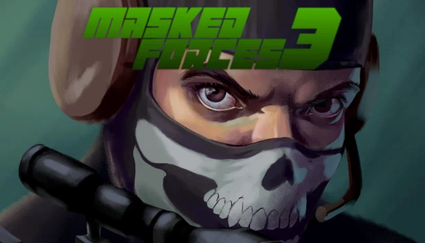 蒙面力量3（Masked Forces 3） 游戏封面
