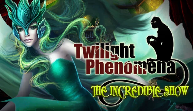 暮光异象：不可思议的表演 收藏版（Twilight Phenomena: The Incredible Show Collector's Edition） 游戏封面