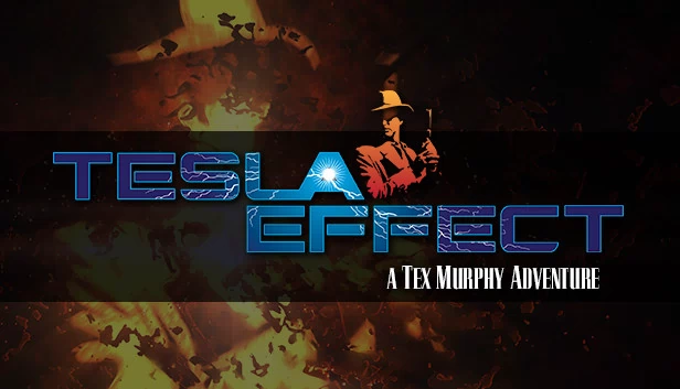 特斯拉效应：神探墨菲的冒险（Tesla Effect: A Tex Murphy Adventure） 游戏封面