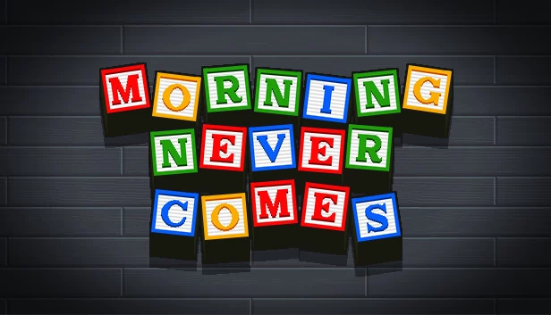 黎明永不来临（Morning Never Comes） 游戏封面