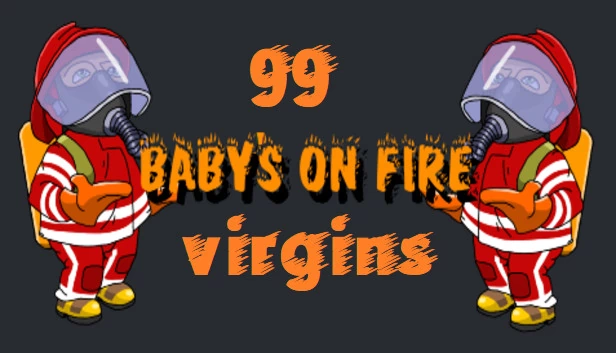 Baby's on fire: 99 virgins 游戏封面