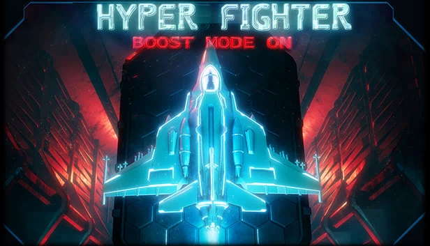 HyperFighter 加速模式开启（HyperFighter Boost Mode ON） 游戏封面
