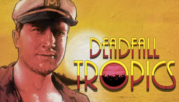 Deadfall Tropics 游戏封面