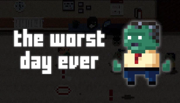 史上最糟糕的一天（The Worst Day Ever） 游戏封面