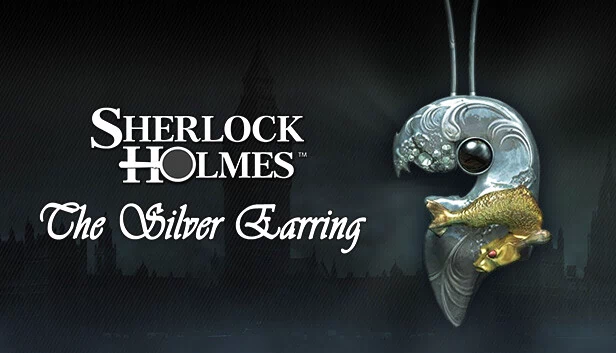 福尔摩斯:银耳环(Sherlock Holmes: The Silver Earring) 游戏封面